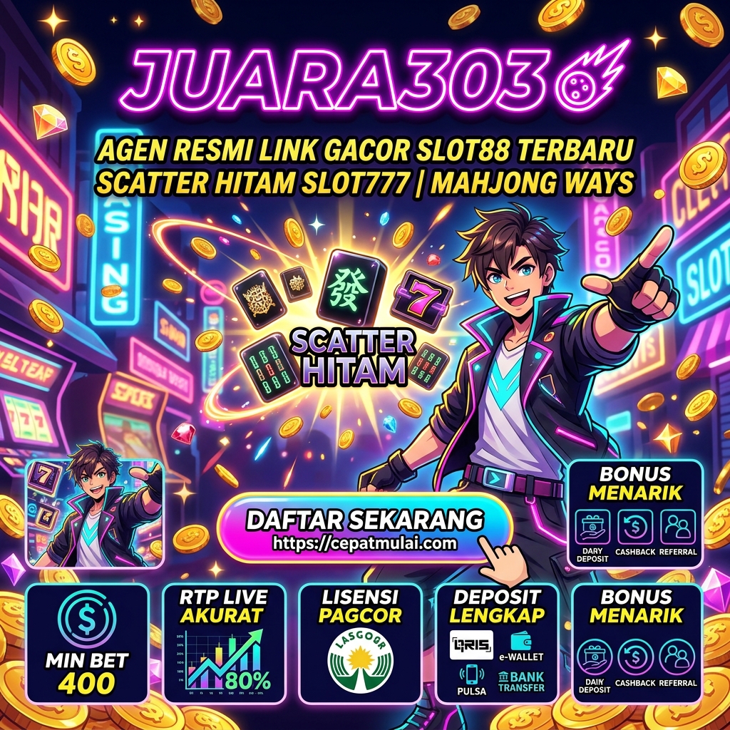 JUARA303 ☄️ Agen Resmi Link Gacor Slot88 Terbaru Scatter Hitam Slot777 Mahjong Ways